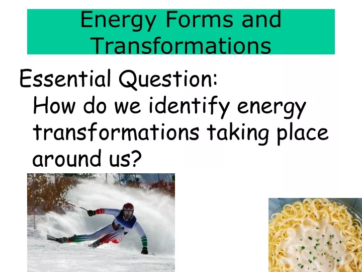 energy forms and transformations