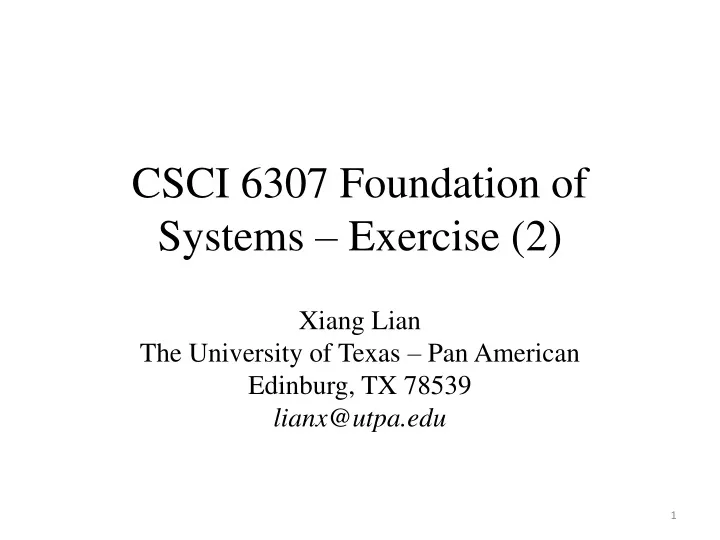 csci 6307 foundation of systems exercise 2