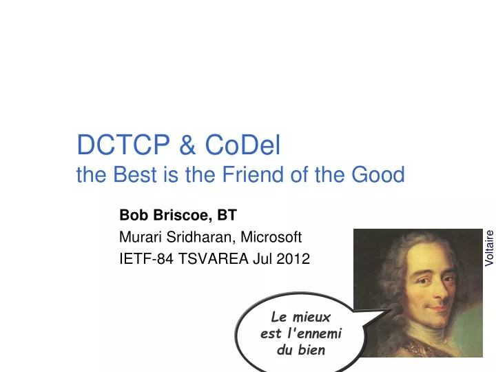 dctcp codel the best is the friend of the good