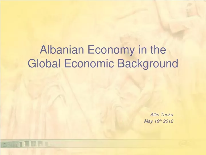 albanian economy in the global economic background