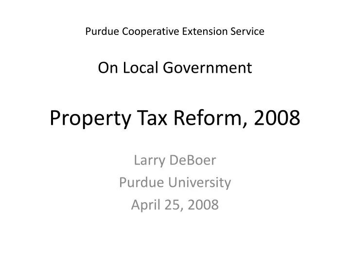 purdue cooperative extension service on local government property tax reform 2008