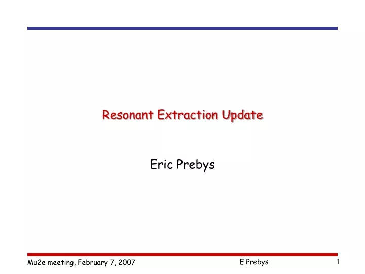 resonant extraction update