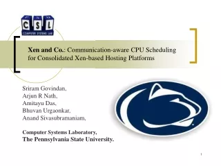 Xen and Co. : Communication-aware CPU Scheduling for Consolidated Xen-based Hosting Platforms