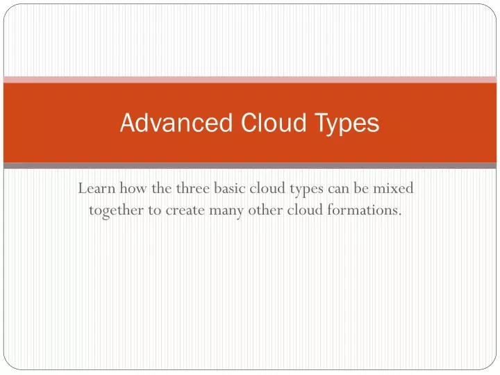 advanced cloud types