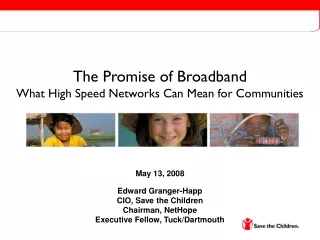 The Promise of Broadband What High Speed Networks Can Mean for Communities