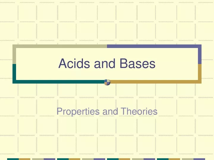 PPT - Acids And Bases PowerPoint Presentation, Free Download - ID:9570931