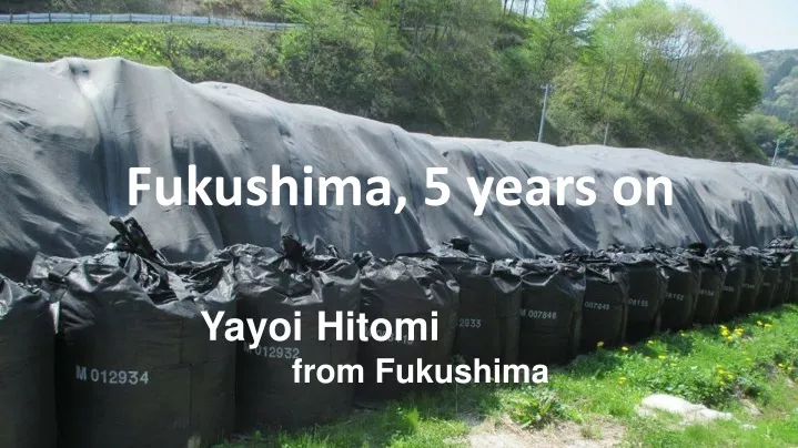fukushima 5 years on