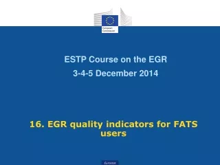 ESTP Course on the EGR 3-4-5 December 2014
