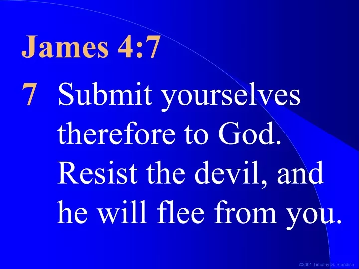 james 4 7 7 submit yourselves therefore