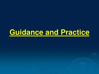 Guidance and Practice