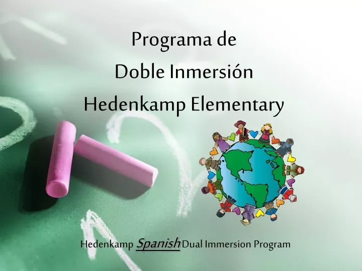 programa de doble inmersi n hedenkamp elementary