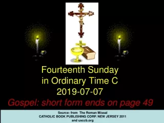 Fourteenth  Sunday  in Ordinary Time C  2019-07-07 Gospel: short form ends on page 49