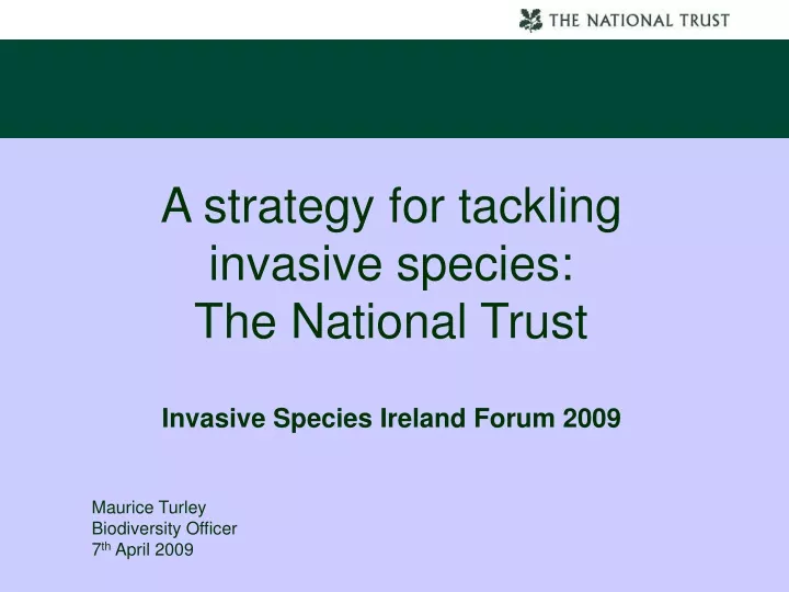 a strategy for tackling invasive species