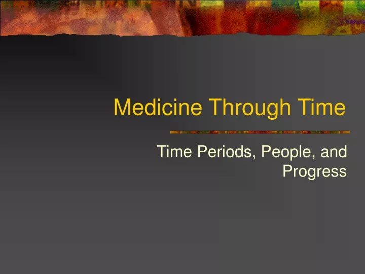 medicine through time