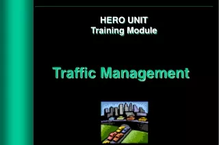 HERO UNIT  Training Module