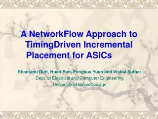 A Network­Flow Approach to Timing­Driven Incremental Placement for ASICs