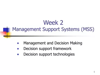 Week 2 Management Support Systems (MSS)
