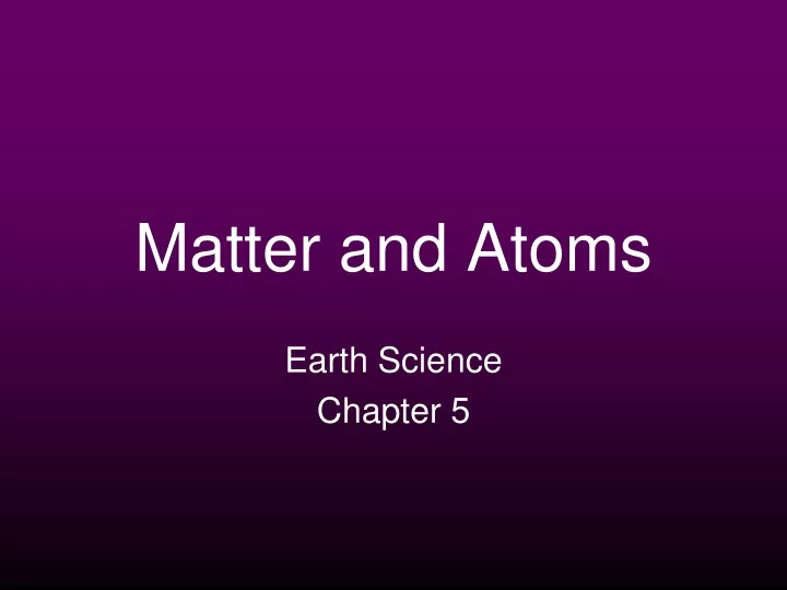 matter and atoms