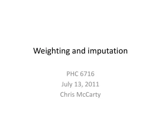 Weighting and imputation