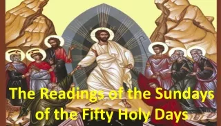 The Readings of the Sundays of the Fifty Holy Days