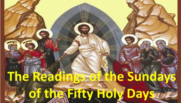 the readings of the sundays of the fifty holy days