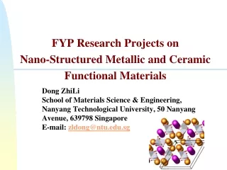 FYP Research Projects on Nano-Structured Metallic and Ceramic Functional Materials
