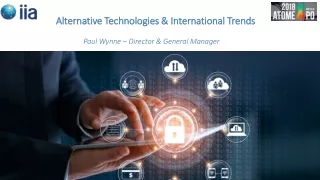 Alternative Technologies &amp; International Trends