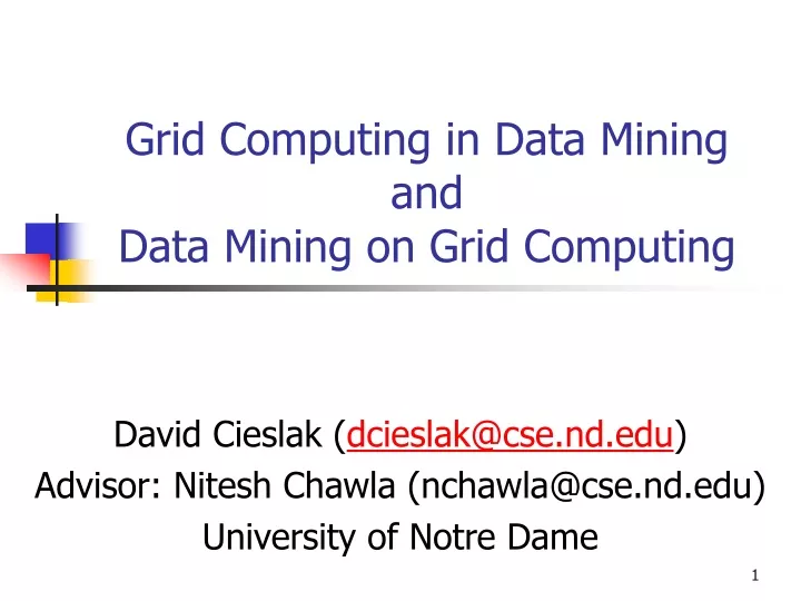 grid computing in data mining and data mining on grid computing