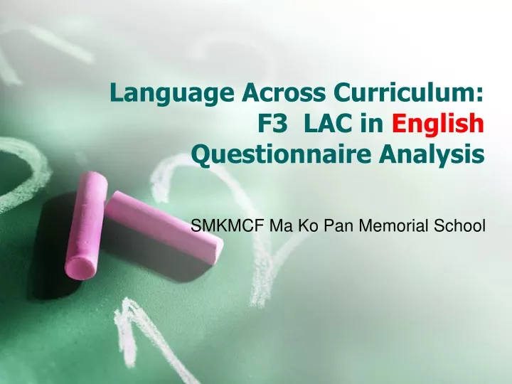 language across curriculum f3 lac in english questionnaire analysis