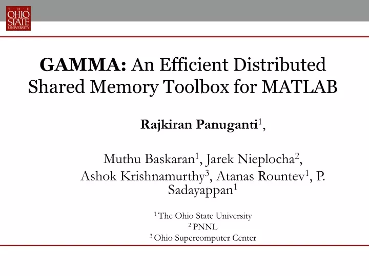 gamma an efficient distributed shared memory toolbox for matlab