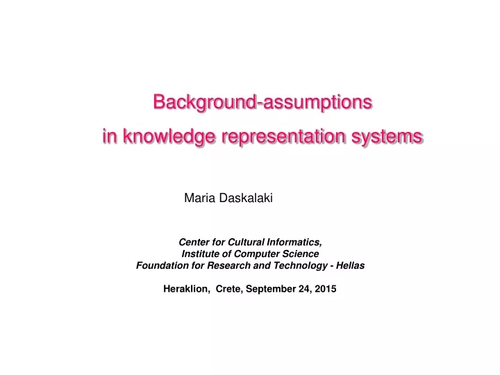 background assumptions in knowledge representation systems