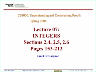 Lecture 07:  INTEGERS Sections 2.4, 2.5, 2.6 Pages 153-212