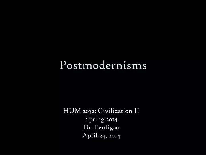 postmodernisms