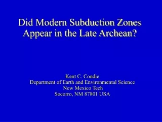 Did Modern Subduction Zones Appear in the Late Archean?