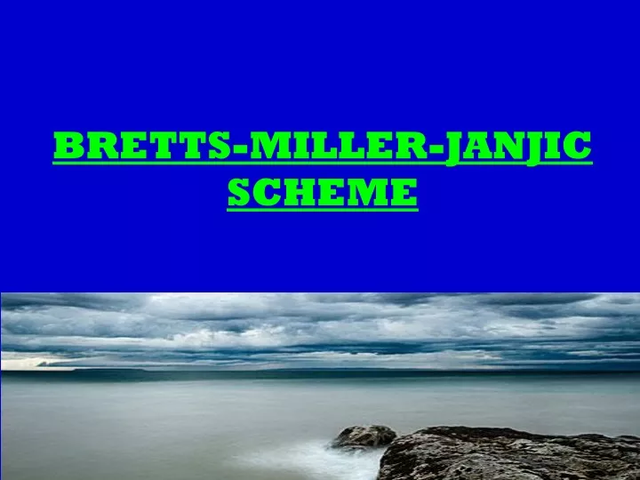 bretts miller janjic scheme