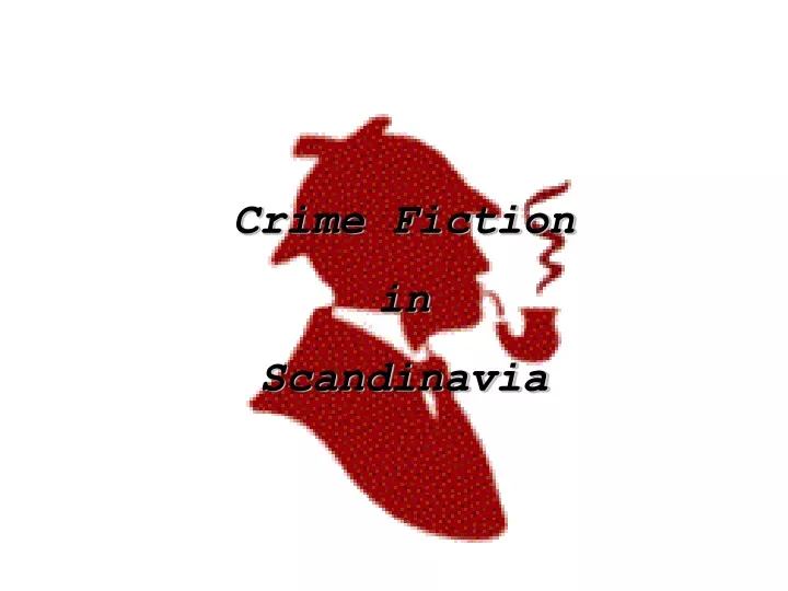 crime fiction in scandinavia
