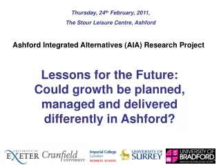 Lessons for the Future:  Could growth be planned, managed and delivered differently in Ashford?