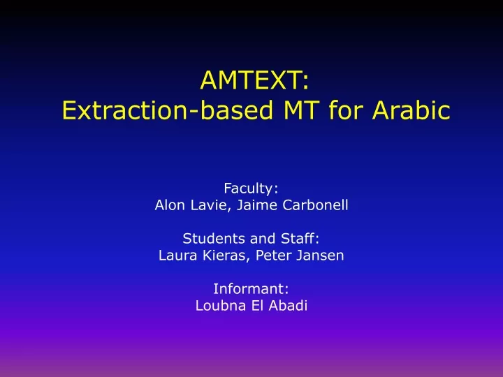 amtext extraction based mt for arabic