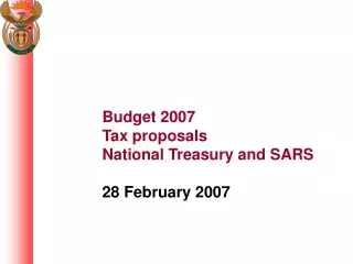 Budget 2007 Tax proposals National Treasury and SARS  28 February 2007