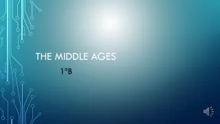 THE MIDDLE AGES