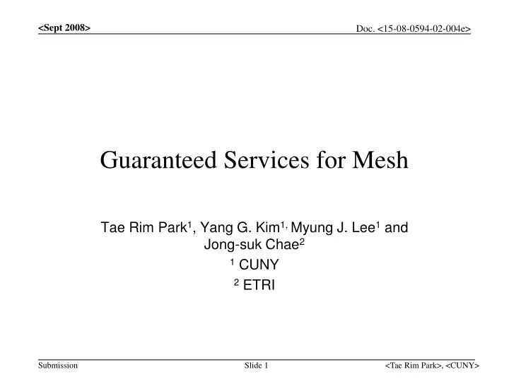 guaranteed services for mesh