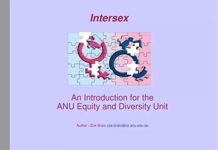 an introduction for the anu equity and diversity unit author zoe brain zoe brain@cs anu edu au