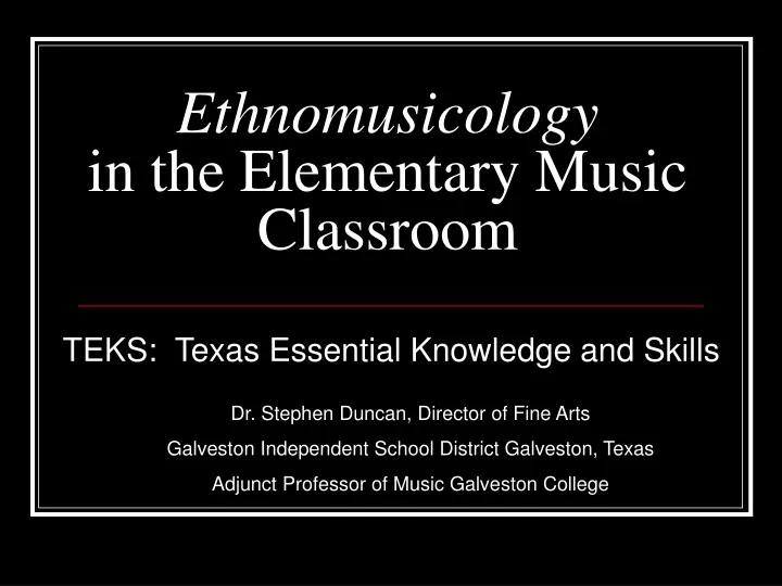 ethnomusicology in the elementary music classroom