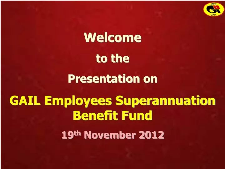 welcome to the presentation on gail employees