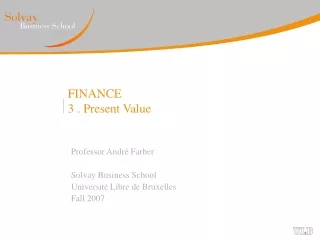 FINANCE 3 . Present Value