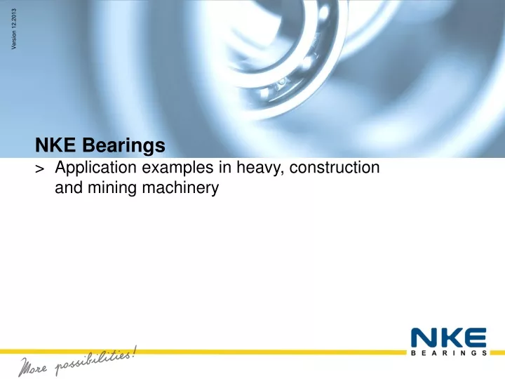 nke bearings application examples in heavy construction and mining machinery