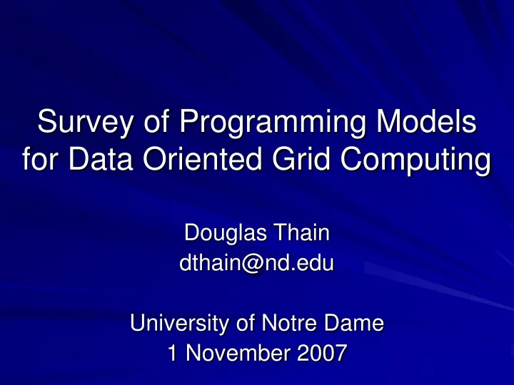 survey of programming models for data oriented grid computing