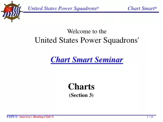 Welcome to the United States Power Squadrons' Chart Smart Seminar
