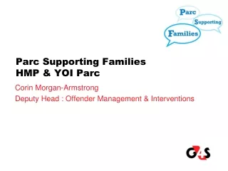 Parc Supporting Families  HMP &amp; YOI Parc