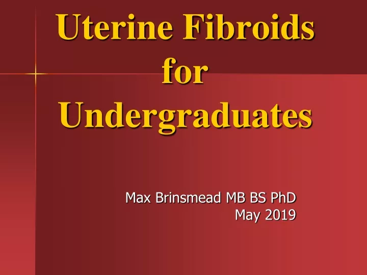 uterine fibroids for undergraduates